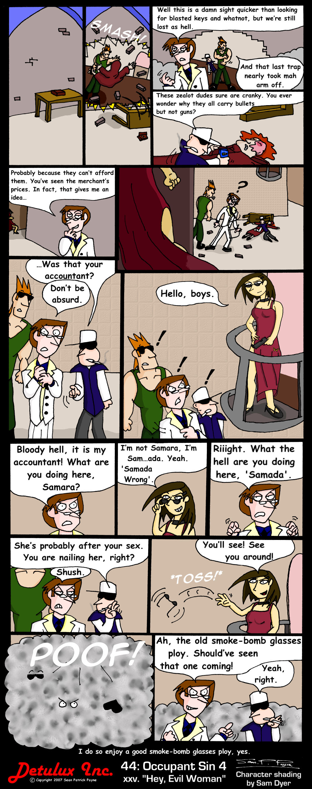 44: Occupant Sin 4 - xxv. Hey, Evil Woman