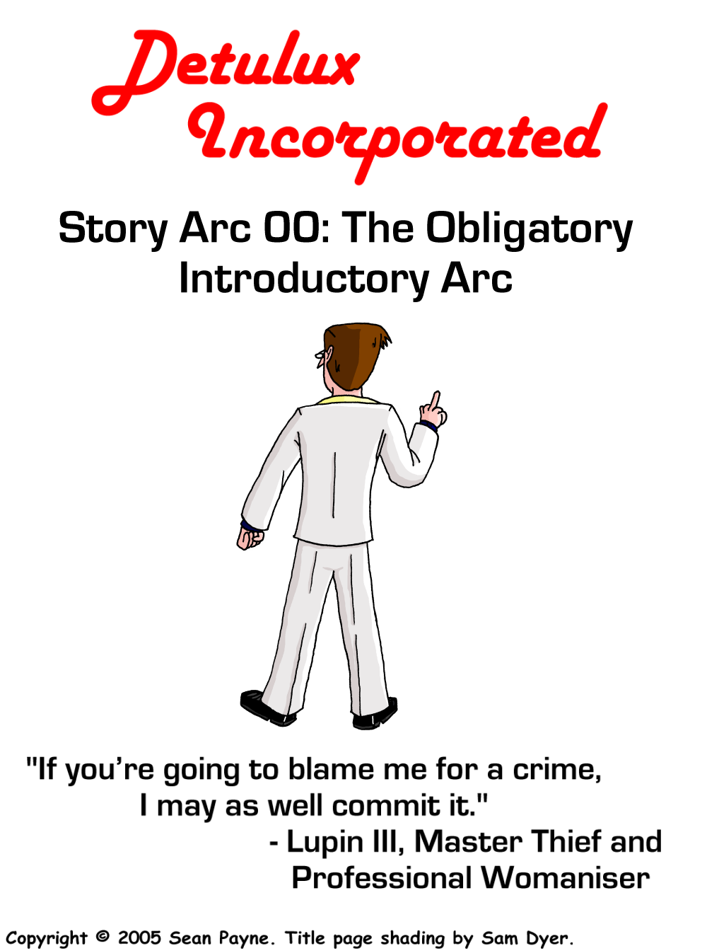 Chapter 0: The Obligatory Introductory Arc